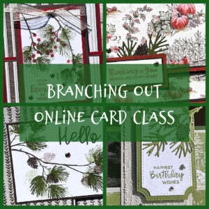 Branching Out Online Card Class