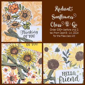 Radiant Sunflowers Class to Go!